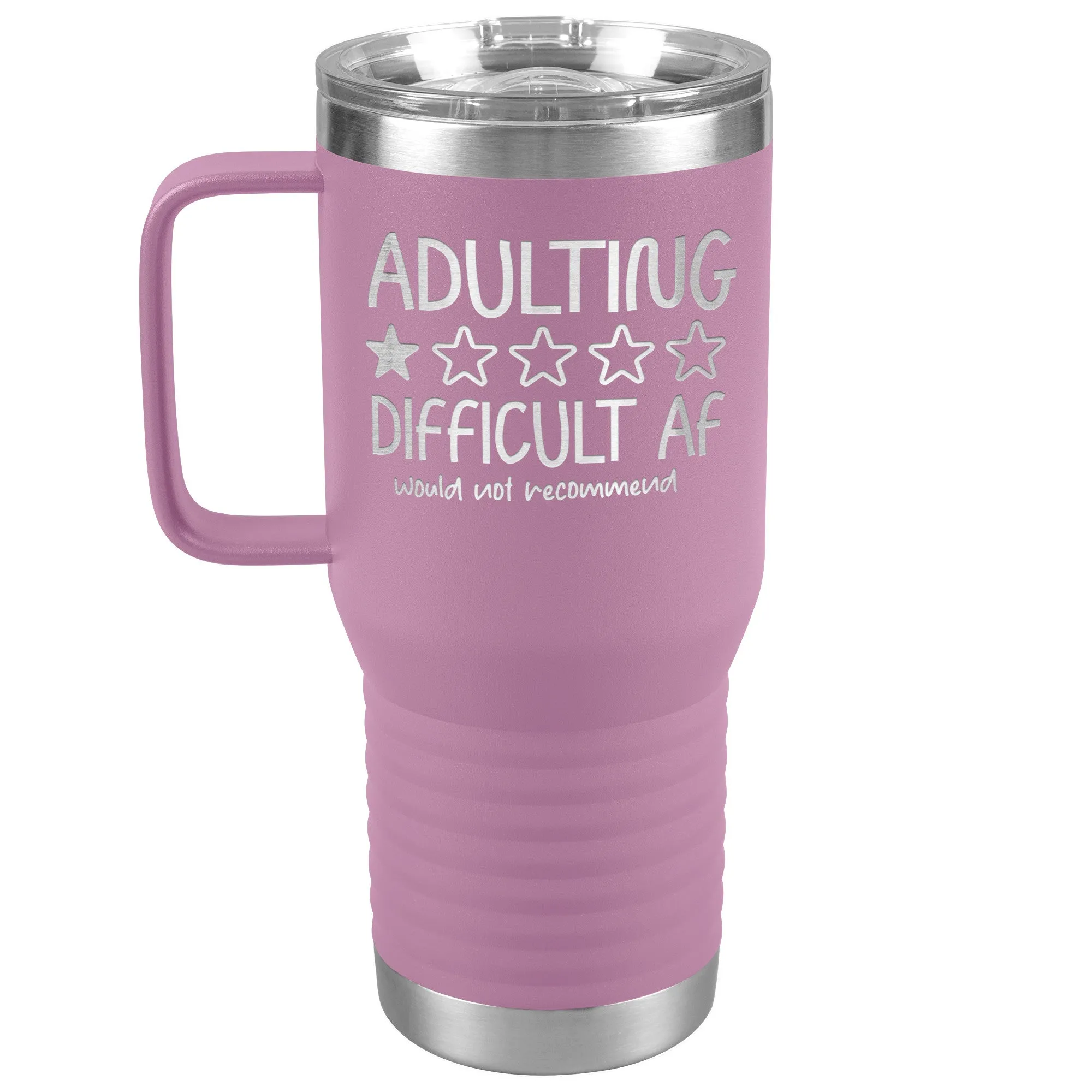 Adulting, Difficult AF Engraved 20oz Tumbler with Handle