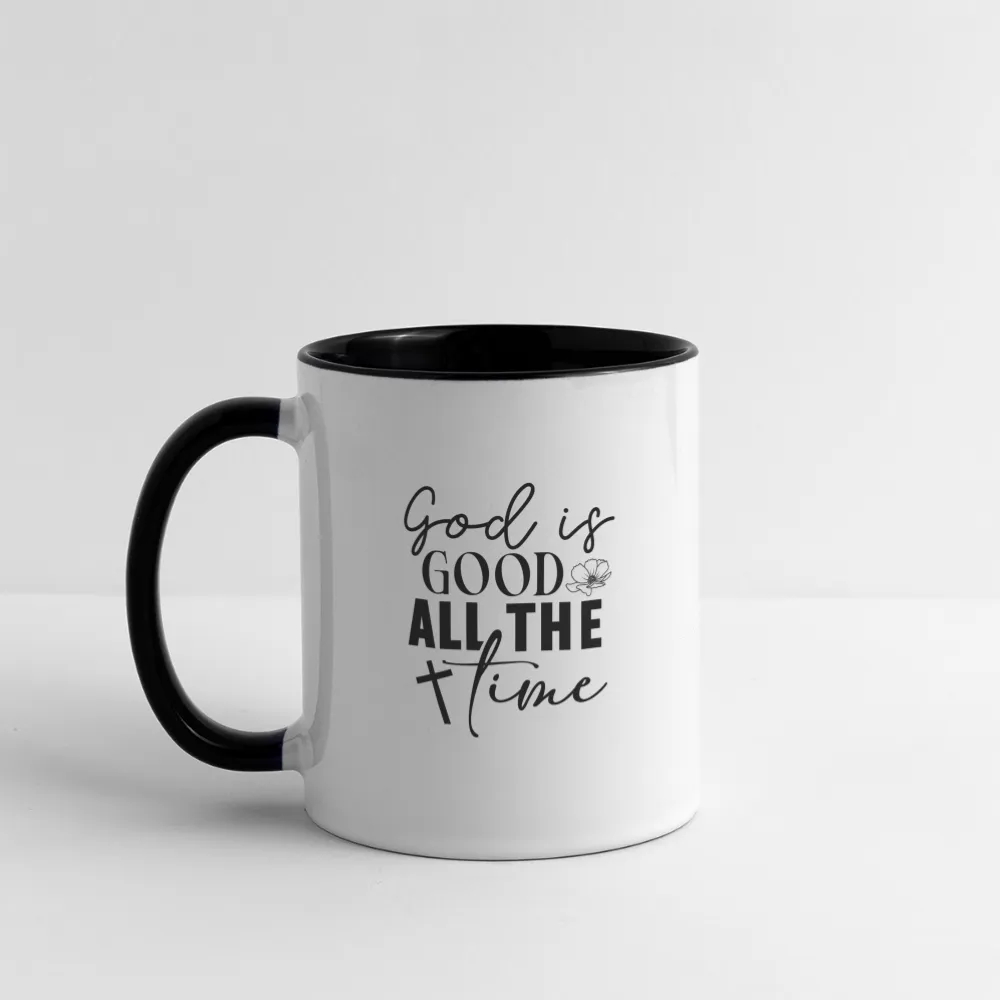 God is Good All The Time Coffee Mug