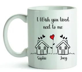 I Wish You Lived Next Door Mug, Long Distance Mug, Moving Away Mug Gift, Missing You Gift, Bestie Mug, Best Friend, Neighbour Mug