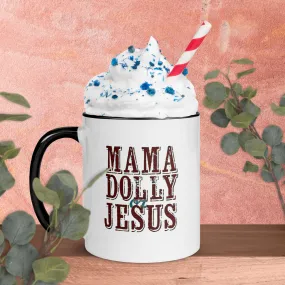 Mama Dolly or Jesus Coffee Mug with pop of color