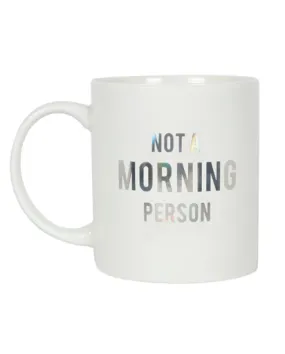 Not a Morning Person Money Mug - White