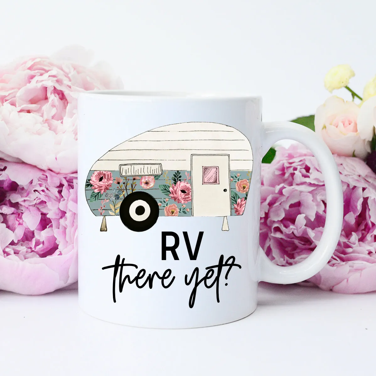 RV There Yet Mug, Funny Camper Mug, Camping Puns Mug