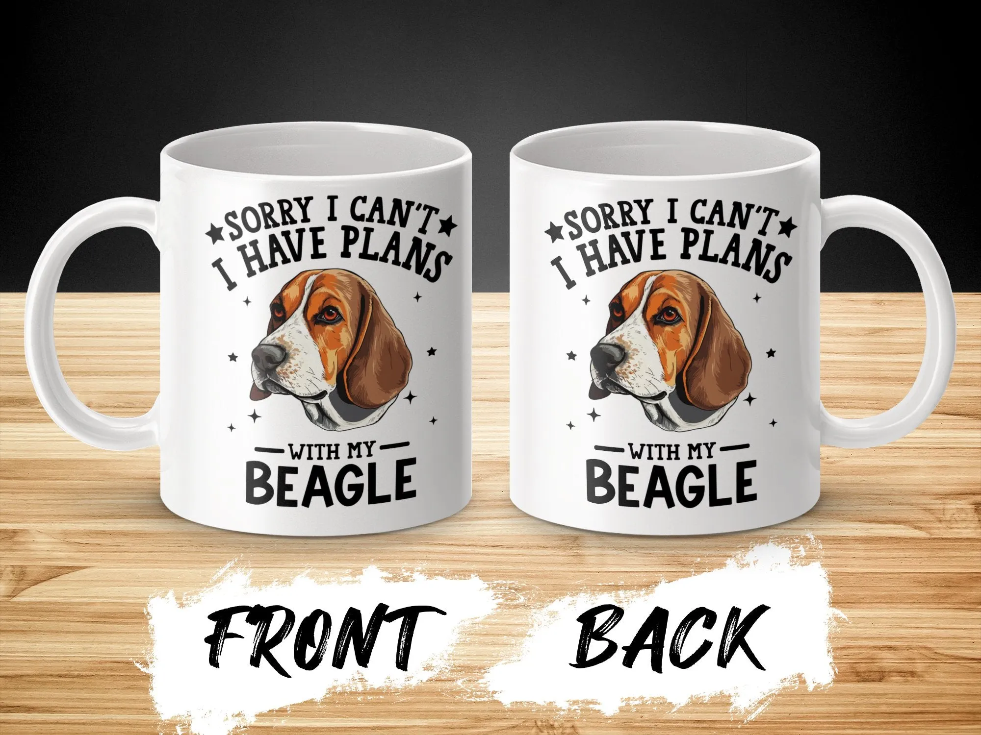 Sorry I Can't I Have Plans With My Beagle Mug